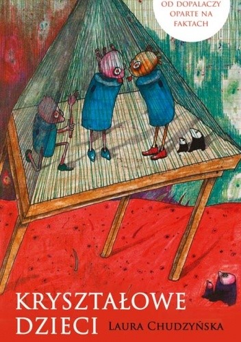 Kryształowe dzieci. Historie uzależnienia od dopalaczy oparte na faktach