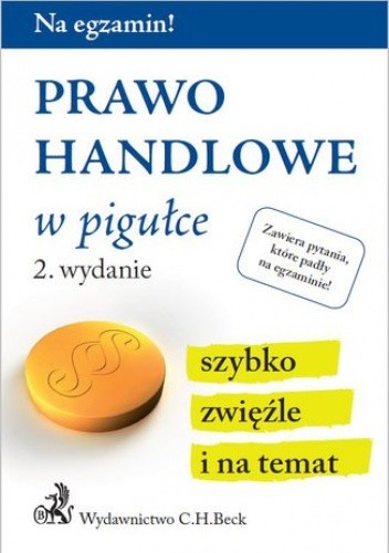 Prawo handlowe w pigułce. Wydanie 2