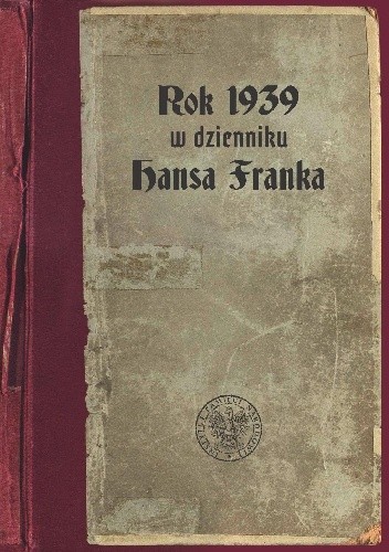 Rok 1939 w dzienniku Hansa Franka