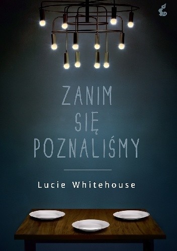 Zanim się poznaliśmy