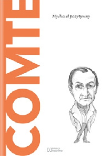 Comte. Myśliciel pozytywny