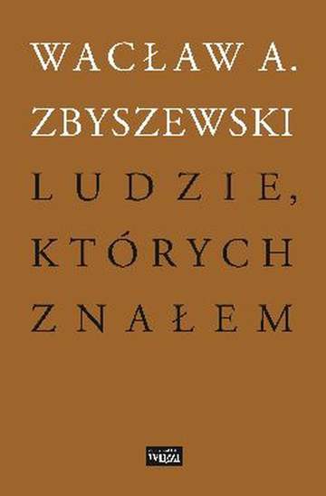 Ludzie, których znałem