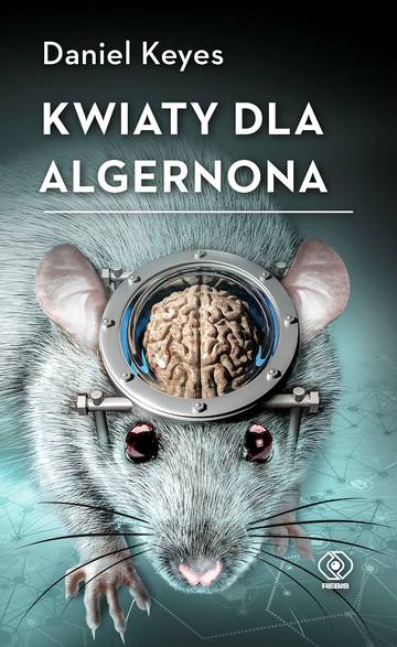 Kwiaty dla Algernona wyd. 2022