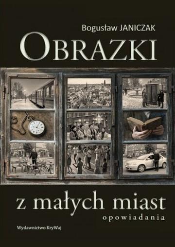 Obrazki z małych miast