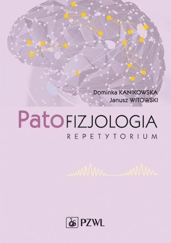 Patofizjologia. Repetytorium