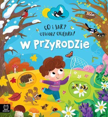 W przyrodzie. Co i jak? Otwórz okienka!