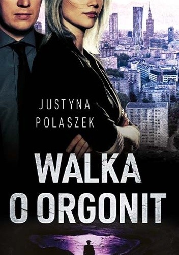 Walka o Orgonit