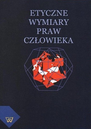 Etyczne wymiary praw człowieka