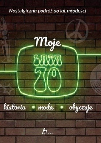 Moje lata 70