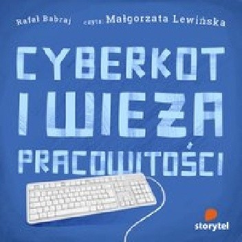 Nowe szaty cesarza. Cyberkot i wieża pracowitości