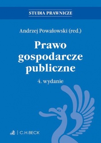 Prawo gospodarcze publiczne. Wydanie 4