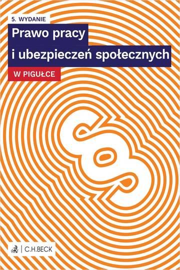 Prawo pracy i ubezpieczeń społecznych w pigułce + testy online wyd. 5