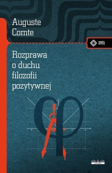 Okładka: Rozprawa o duchu filozofii pozytywnej
