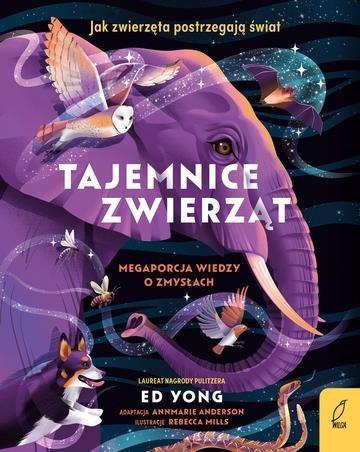 Okładka: Tajemnice zwierząt. Mega porcja wiedzy o zmysłach