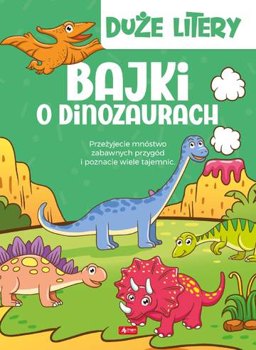 Bajki o dinozaurach duże litery