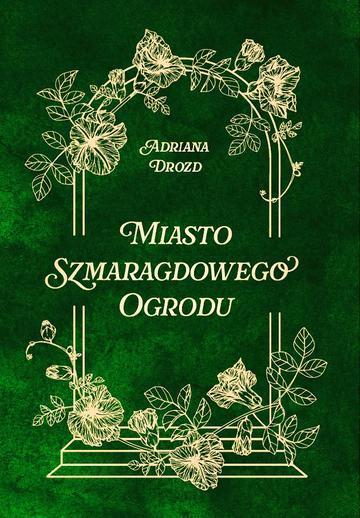 Miasto szmaragdowego ogrodu