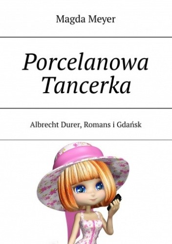 Porcelanowa tancerka.