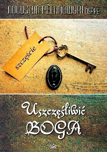 Uszczęśliwić Boga