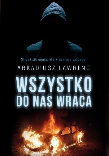 Wszystko do nas wraca
