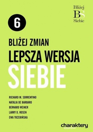 Bliżej zmian: lepsza wersja siebie