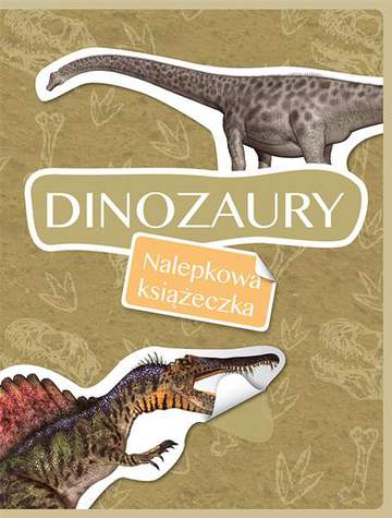 Dinozaury nalepkowa książeczka wyd. 2016