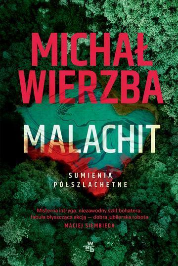 Malachit. Sumienia półszlachetne. Tom 2