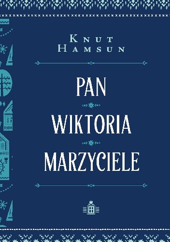 Pan. Wiktoria. Marzyciele
