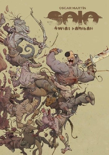 Solo: Świat kanibali