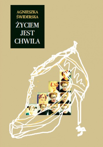 Życiem jest chwila