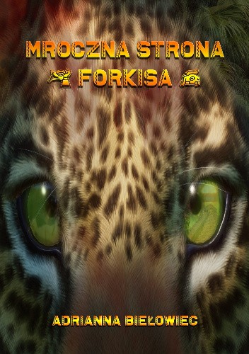 Mroczna strona Forkisa