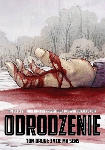 Odrodzenie. Tom 2: Życie ma sens