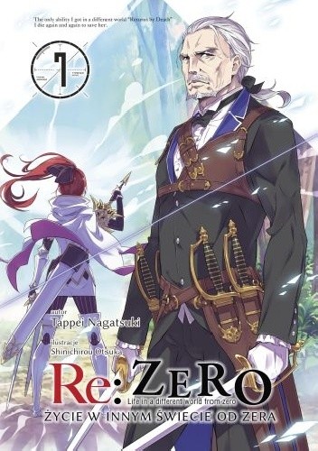 Re: Zero - Życie w innym świecie od zera. Tom VII