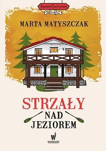 Strzały nad jeziorem