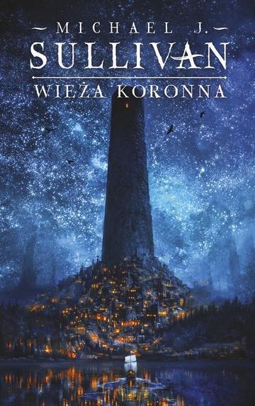 Okładka: Wieża koronna. Kroniki Riyrii. Tom 1 wyd. 2026