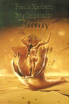 Bóg imperator Diuny Kroniki Diuny Tom 4