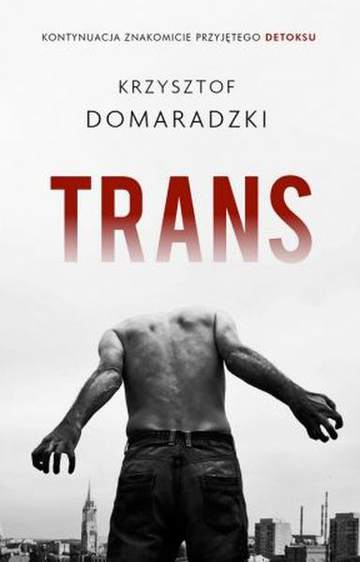 Trans łódzka trylogia Tom 2