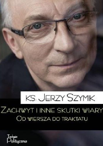 Zachwyt i inne skutki wiary