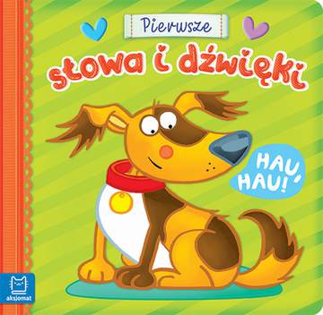 Hau hau pierwsze słowa i dźwięki