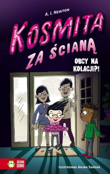 Obcy na kolacji?! Kosmita za ścianą. Tom 2
