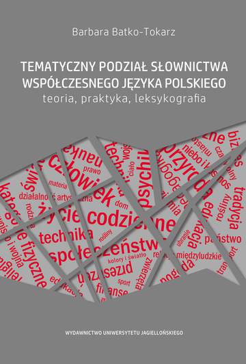 Tematyczny podział słownictwa współczesnego języka polskiego