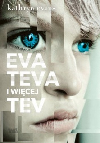 Eva, Teva i więcej Tev
