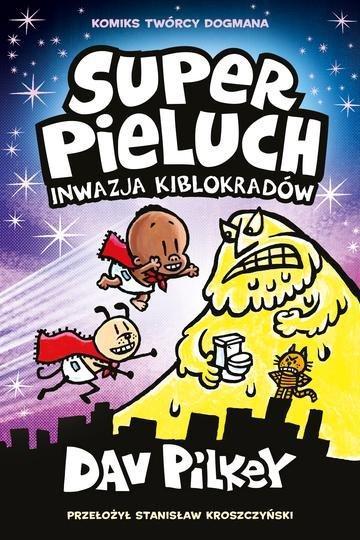 Okładka: Inwazja kiblokradów. Superpieluch. Tom 2