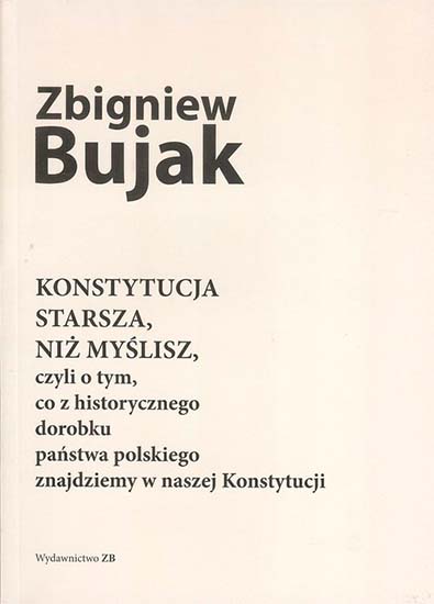Konstytucja starsza, niż myślisz, czyli o tym, co z historycznego dorobku państwa polskiego znajdziemy w naszej Konstytucji