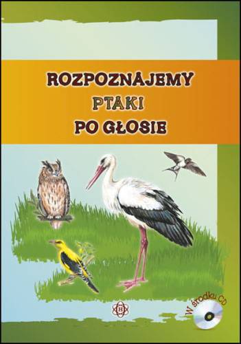 Rozpoznajemy ptaki po głosie