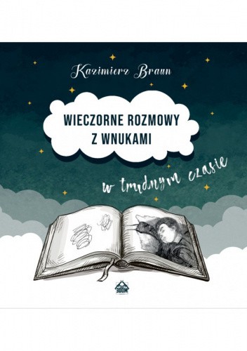 Wieczorne rozmowy z wnukami w trudnym czasie