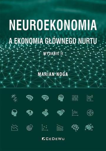 Neuroekonomia a ekonomia głównego nurtu wyd. 2