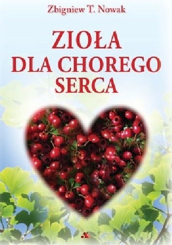 Zioła dla chorego serca