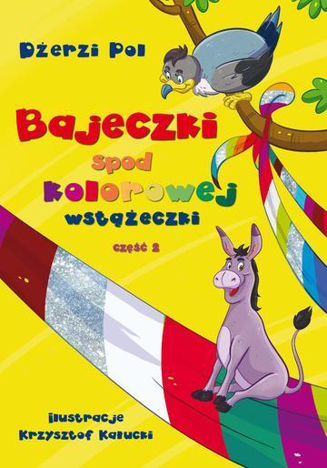 Bajeczki spod kolorowej wstążeczki 2