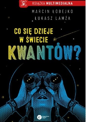 Co się dzieje w świecie kwantów?