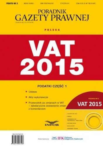 Podatki 2015 cz.1  Ustawa VAT + Akty wykonawcze + Przewodnik po zmianach w VAT